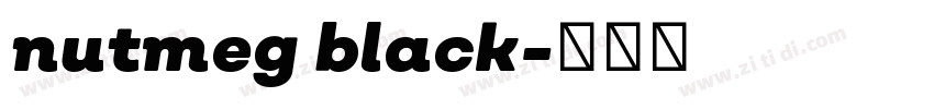 nutmeg black字体转换